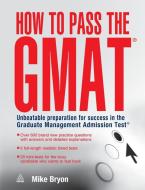 How to Pass the GMAT di Mike Bryon edito da Kogan Page