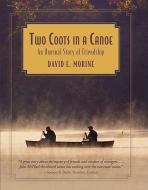 Two Coots in a Canoe di David E. Morine, Paul Flint edito da Rowman & Littlefield