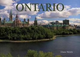 Ontario di Claire Welch edito da Chartwell Books