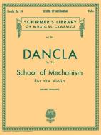 School of Mechanism, Op. 74: Schirmer Library of Classics Volume 219 Violin Method edito da G SCHIRMER