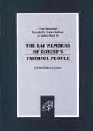 The Lay Members of Christ's Faithful People di Pope John Paul II, John Paul II edito da Pauline Books & Media