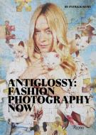 Anti-Glossy di Patrick Remy edito da Rizzoli International Publications
