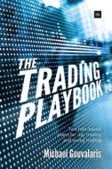 Trading Playbook di Michael Gouvalaris edito da Harriman House Ltd