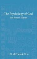 Psychology Of God di L M McCormick edito da Old Paths Publications, Incorporated