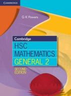 Cambridge Hsc Mathematics General 2 di Greg Powers edito da Cambridge University Press