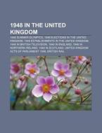 1948 In The United Kingdom: Treaty Of Br di Books Llc edito da Books LLC, Wiki Series
