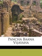 Pancha Baana Vijayaha di - - edito da Nabu Press