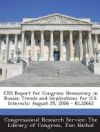 Crs Report For Congress di Jim Nichol edito da Bibliogov