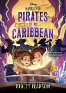 Magical Map #1: Pirates Of The Caribbean di Ridley Pearson edito da Hyperion