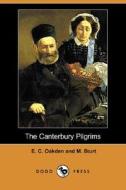 The Canterbury Pilgrims (Dodo Press) di E. C. Oakden, M. Sturt edito da Dodo Press