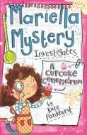 Mariella Mystery Investigates a Cupcake Conundrum di Kate Pankhurst edito da BES PUB