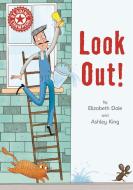 Reading Champion: Look out! di Elizabeth Dale edito da Hachette Children's Group