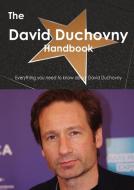 The David Duchovny Handbook - Everything You Need to Know about David Duchovny di Emily Smith edito da Tebbo