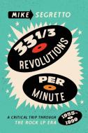 33 1/3 Revolutions Per Minute di Mike Segretto edito da Hal Leonard Corporation
