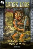 Theseus and the Maze-O-Muck di Blake Hoena edito da STONE ARCH BOOKS