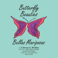 Butterfly Beauties di Ladonna G. Brinkley edito da AuthorHouse