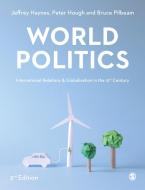 World Politics di Jeffrey Haynes, Peter Hough, Bruce Pilbeam edito da SAGE Publications Ltd
