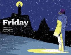 Friday, Volume 2 di Ed Brubaker edito da IMAGE COMICS