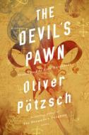 The Devil's Pawn di Oliver Poetzsch edito da Amazon Publishing