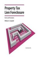 Property Tax Lien Foreclosure Forms and Procedures di William A. Campbell edito da The University of North Carolina Press