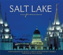 Salt Lake Impressions edito da Farcountry Press