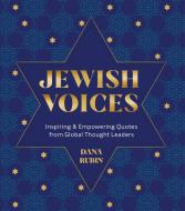 Jewish Voices di Dana Rubin edito da Wellfleet Press