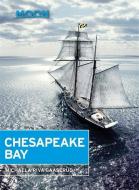 Moon Chesapeake Bay di Michaela Gaaserud edito da Avalon Travel Publishing
