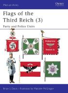 Flags of the Third Reich di Brian L. Davis edito da Bloomsbury Publishing PLC
