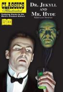 Dr. Jekyll and Mr. Hyde di Robert Louis Stevenson edito da Classic Comic Store Ltd