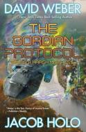 The Gordian Protocol di David Weber, Jacob Holo edito da BAEN