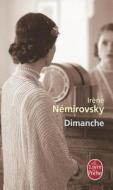 Dimanche And Other Stories di Irene Nemirovsky edito da LIVRE DE POCHE