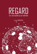 REGARD di Laurent Boghossian edito da Books on Demand