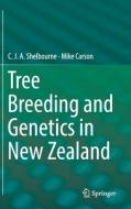 Tree Breeding and Genetics in New Zealand di Mike Carson, C. J. A. Shelbourne edito da Springer International Publishing