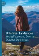 Unfamiliar Landscapes edito da Springer Nature Switzerland AG