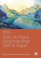 Sigls da lingua - Sprachsprünge - Salti di lingua edito da Chronos Verlag