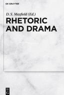Rhetoric and Drama edito da de Gruyter Mouton