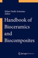 Handbook Of Bioceramics And Biocomposites edito da Springer International Publishing Ag