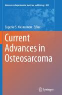 Current Advances in Osteosarcoma edito da Springer International Publishing