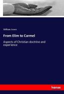 From Elim to Carmel di William Jones edito da hansebooks