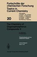 The Chemistry of Organophosphorus Compounds II di H. J. Bestmann, R. Zimmermann edito da Springer Berlin Heidelberg