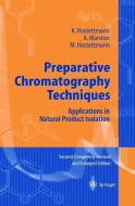 Preparative Chromatography Techniques di K. Hostettmann, Maryse Hostettmann, Andrew Marston edito da Springer Berlin Heidelberg