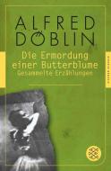 Die Ermordung einer Butterblume di Alfred Döblin edito da FISCHER Taschenbuch