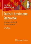 Statisch bestimmte Stabwerke di Otto Wetzell, Wolfgang Krings edito da Vieweg+Teubner Verlag
