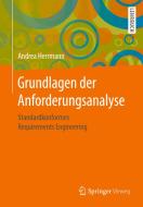 Grundlagen der Anforderungsanalyse di Andrea Herrmann edito da Springer-Verlag GmbH