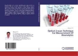 Optical Z-scan Technique For Measurement Of Bioanalytes di Dhinaa A. N. edito da LAP Lambert Academic Publishing