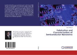 Fabrication and Characterization of Semiconductor Nanowires di Colm O'Regan edito da LAP Lambert Academic Publishing