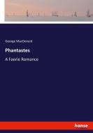 Phantastes di George Macdonald edito da hansebooks