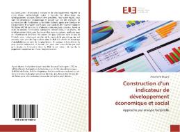 Construction d'un indicateur de développement économique et social di Atoumane Diagne edito da Editions universitaires europeennes EUE