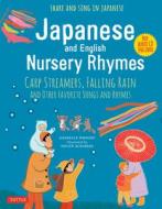 Japanese and English Nursery Rhymes di Danielle Wright, Helen Acraman edito da Tuttle Publishing
