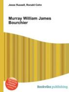 Murray William James Bourchier edito da Book On Demand Ltd.